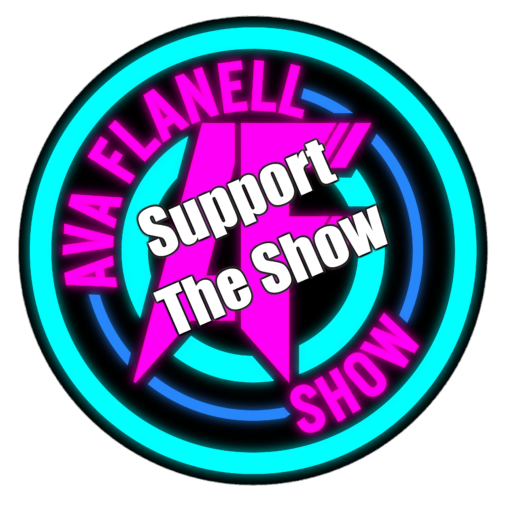 Support Ava Flanell Show ($03 Monthly Donation)